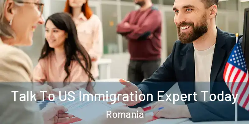 Talk To US Immigration Expert Today Romania