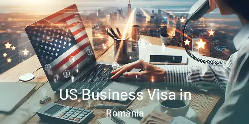 US Business Visa in Romania