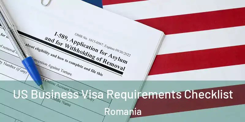 US Business Visa Requirements Checklist Romania