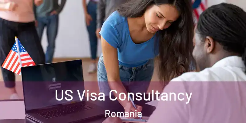 US Visa Consultancy Romania