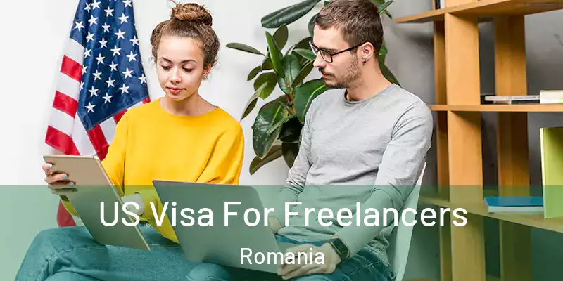  US Visa For Freelancers Romania
