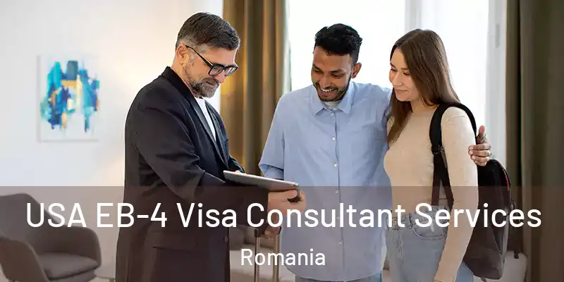 USA EB-4 Visa Consultant Services Romania